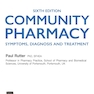 Community Pharmacy: Symptoms, Diagnosis and Treatment: Symptoms, Diagnosis and Treatment 6th Edition