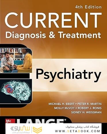 CURRENT Diagnosis & Treatment: Psychiatry, 4th Edition