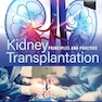 Kidney Transplantation: Principles and Practice, 9th edition