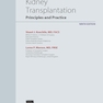 Kidney Transplantation: Principles and Practice, 9th edition