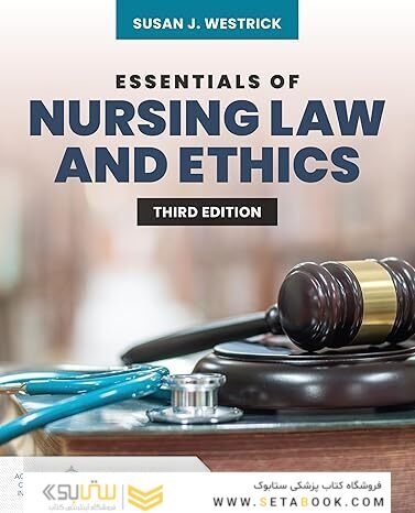 Essentials of Nursing Law and Ethics 3rd Edition