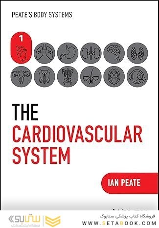 The Cardiovascular System (Peate