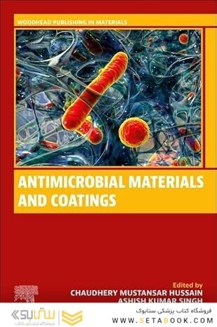 Antimicrobial Materials and Coatings (Woodhead Publishing in Materials) 1st Edition