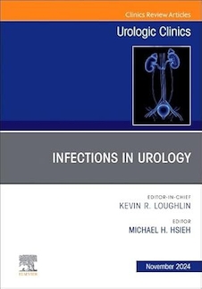 عکس Infections in Urology, An Issue of Urologic Clinics of North America