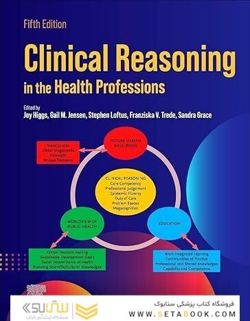 Clinical Reasoning in the Health Professions 5th Edition