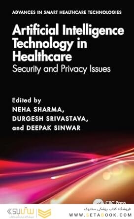 Artificial Intelligence Technology in Healthcare: Security and Privacy Issues