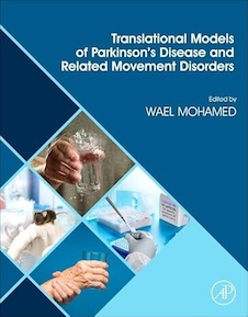 عکس Translational Models of Parkinson’s Disease and related Movement Disorders 1st Edition