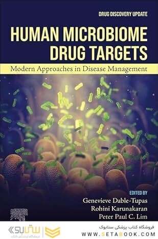 Human Microbiome Drug Targets: Modern Approaches in Disease Management 1st Edition