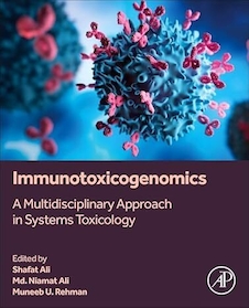 عکس Immunotoxicogenomics: A Multidisciplinary Approach in Systems Toxicology 1st Edition