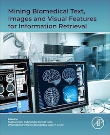 عکس Mining Biomedical Text, Images and Visual Features for Information Retrieval 1st Edition