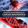 Concepts and Methodology in Cancer Diagnostics: An Immunological, Biochemical and Molecular Approach 1st Edition