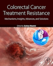 عکس Colorectal Cancer Treatment Resistance Mechanisms, Insights, Advances, and Solutions