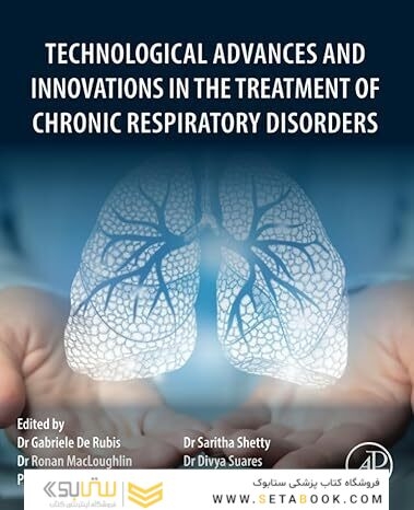 Technological Advances and Innovations in the Treatment of Chronic Respiratory Disorders 1st Edition