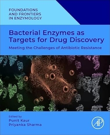 عکس Bacterial Enzymes as Targets for Drug Discovery: Meeting the Challenges of Antibiotic Resistance (Foundations and Frontiers in Enzymology) 1st Edition