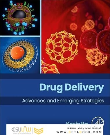 Drug Delivery: Advances and Emerging Strategies 1st Edition
