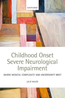 عکس Childhood Onset Severe Neurological Impairment: Where medical complexity and uncertainty meet