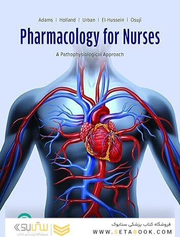 Pharmacology for Nurses: A Pathophysiological Approach, Canadian Edition