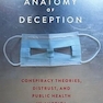 The Anatomy of Deception: Conspiracy Theories, Distrust, and Public Health in America