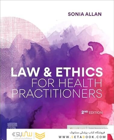 Law and Ethics for Health Practitioners 2nd Edition
