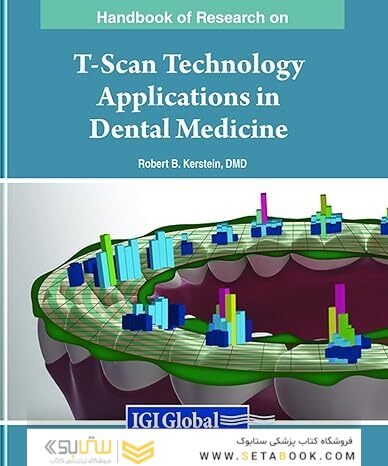 Handbook of Research on T-Scan Technology Applications in Dental Medicine