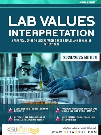 Lab Values Interpretation: A Practical Guide to Understanding Test Results and Enhancing Patient Care