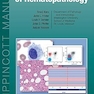 The Washington Manual of Hematopathology