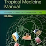 The Travel and Tropical Medicine Manual