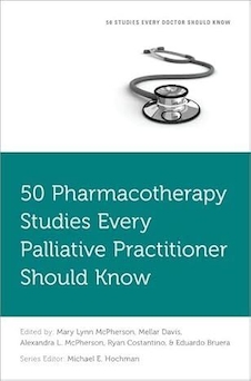 عکس 50 Pharmacotherapy Studies Every Palliative Practitioner Should Know