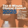 The 5-Minute Clinical Consult 2025 33rd Edition