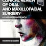 Clinical Review of Oral and Maxillofacial Surgery 3rd Edition