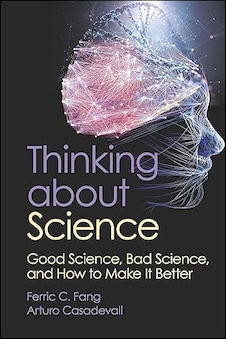 عکس Thinking about Science: Good Science, Bad Science, and How to Make It Better 1st Edition