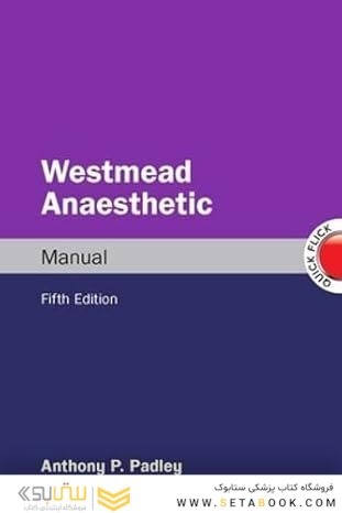 Westmead Anaesthetic Manual, 5th Edition