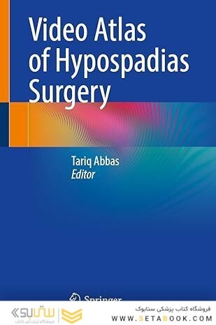 Video Atlas of Hypospadias Surgery 2024th Edition