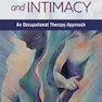 Sexuality and Intimacy: An Occupational Therapy Approach