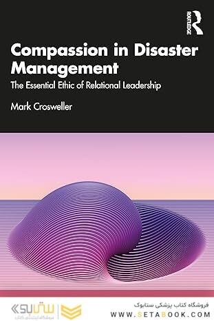 Compassion in Disaster Management 1st Edition