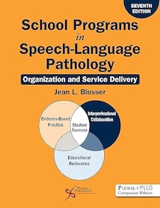 عکس School Programs in Speech-Language Pathology: Organization and Service Delivery, Seventh Edition
