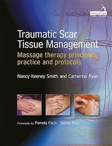 عکس Traumatic Scar Tissue Management: Principles and Practice for Manual Therapy 1st Edition