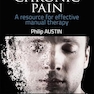 Chronic pain management for manual therapists. 1st Edition