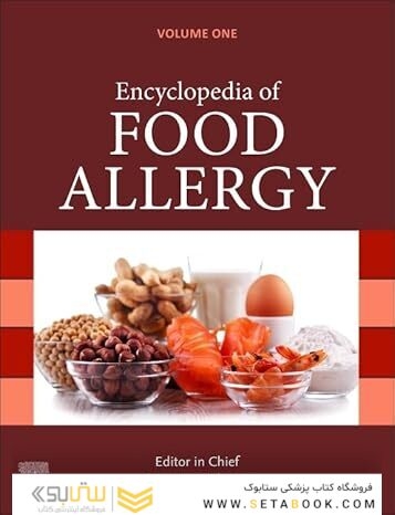Encyclopedia of Food Allergy 1st Edition