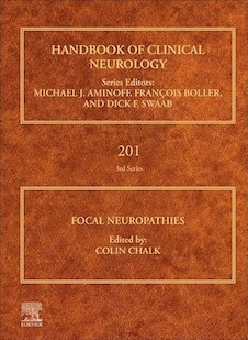 عکس Focal Neuropathies (Handbook of Clinical Neurology, Volume 201) 1st Edition