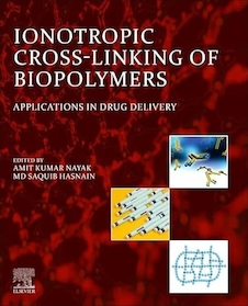 عکس Ionotropic Cross-Linking of Biopolymers: Applications in Drug Delivery 1st Edition