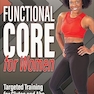 Functional Core for Women: Targeted Training for Glutes and Abs