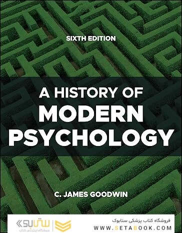A History of Modern Psychology 6th Edition