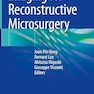 Imaging for Reconstructive Microsurgery 2024th Edition