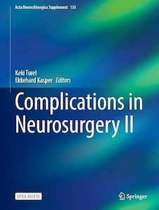 عکس Complications in Neurosurgery II (Acta Neurochirurgica Supplement, 133) 2025th Edition