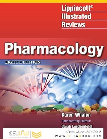 Lippincott Illustrated Reviews: Pharmacology Eighth