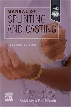عکس Manual of Splinting and Casting 2nd Edition