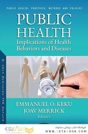 Public Health: Implications of Health Behaviors and Diseases