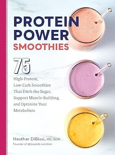 عکس Protein Power Smoothies: 75 High-Protein, Low-Carb Smoothies That Ditch the Sugar, Support Muscle-Building, and Optimize Your Metabolism