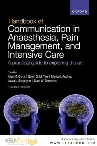 Handbook of Communication in Anaesthesia, Pain Management, and Intensive Care: A practical guide to exploring the art, 2nd Edition